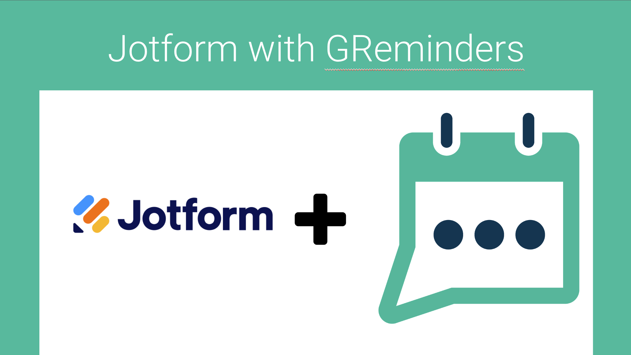 Jotform with GReminders